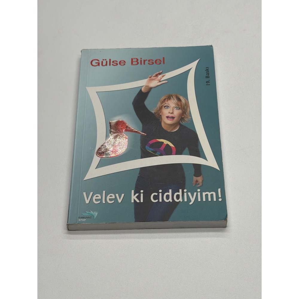 Gulse Birsel Velev Ki Ciddiyim Turkish Comedy Book 19th Edition‎